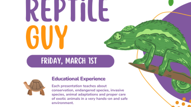 Poster with reptiles and Reptile Guy visit information.