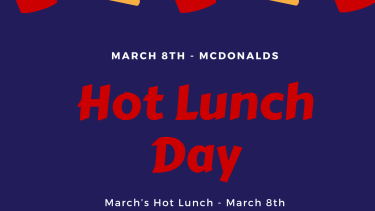 Poster with Hot Lunch Day information on it. 