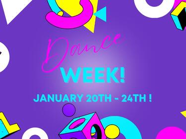 Dance Week - January 20th - 24th