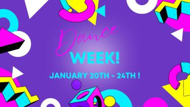 Dance Week - January 20th - 24th